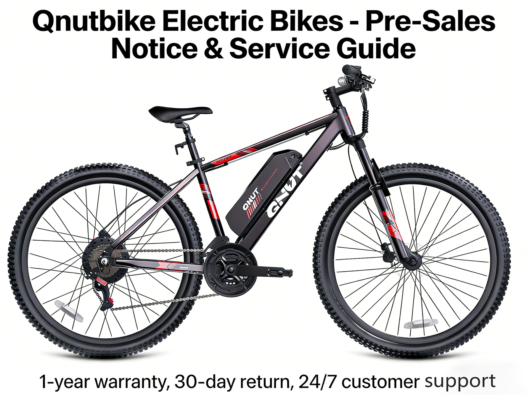 Qnutbike Electric Bikes - Pre-Sales Notice & Service Guide