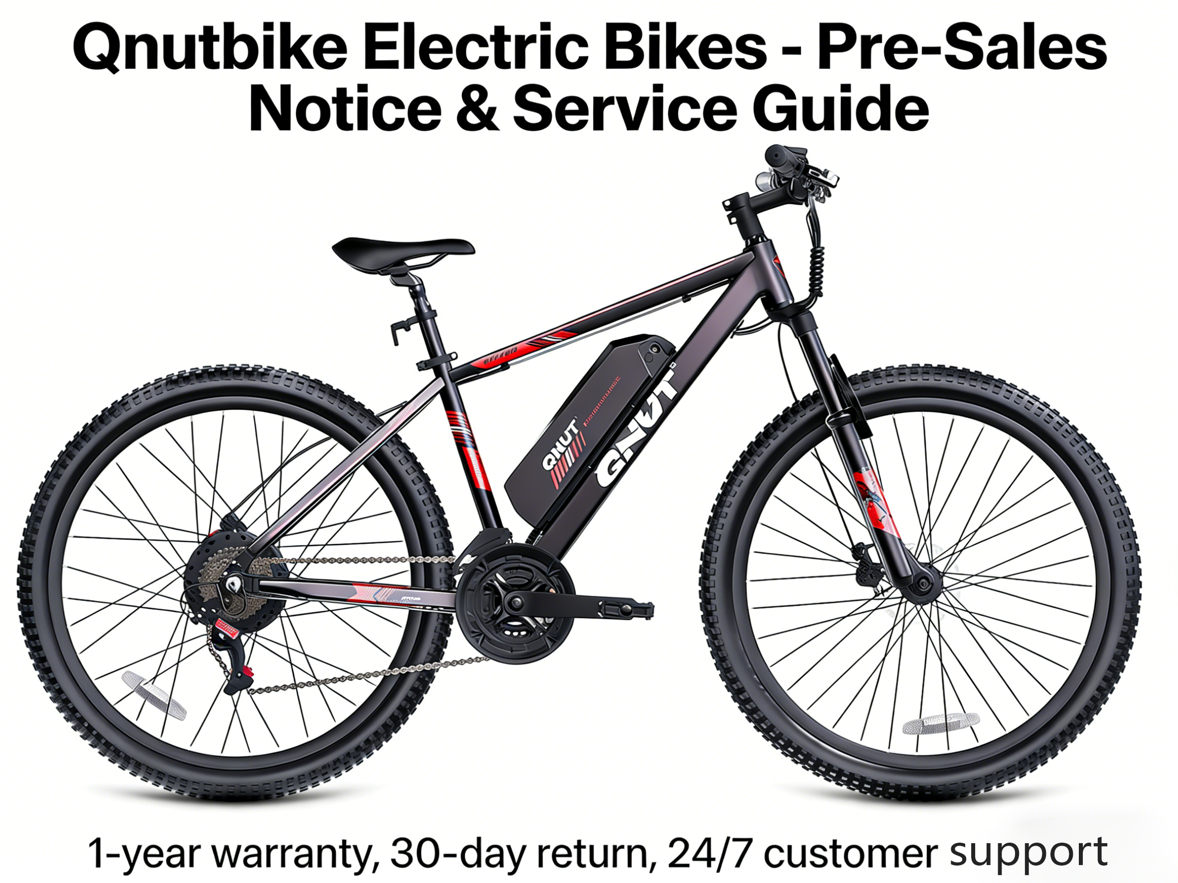 Qnutbike Electric Bikes - Pre-Sales Notice & Service Guide